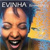 REF.028 - Evinha Reencontro 1999 - 13 Músicas