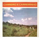 REF. 196 - Carreiro & Carreirinho - 12 Músicas