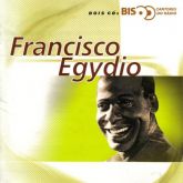 REF.062 Francisco Egydio - CD 2 - 14 Músicas