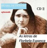 REF.057 Florbela Espanca CD 2 - 2011 - 16 Músicas