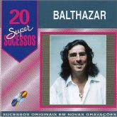 REF.120 - Balthazar  - 20 Super Sucessos