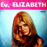 001 - Elizabeth - 1969 - 12 Músicas *