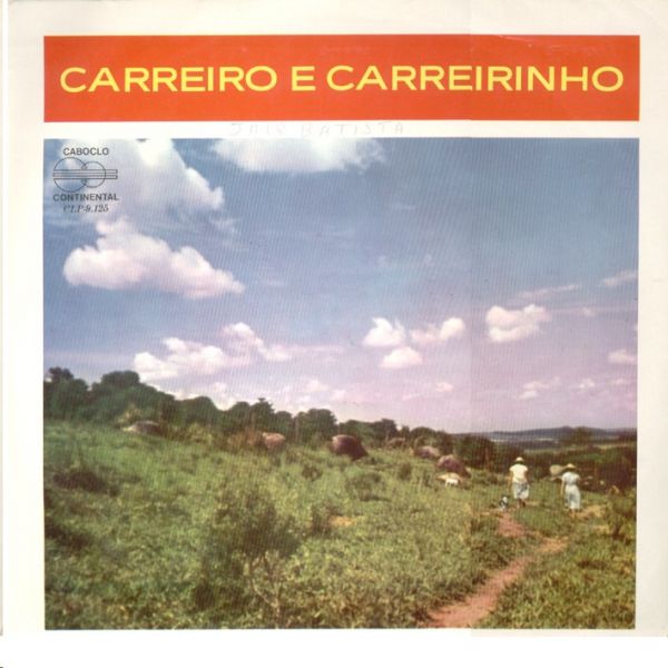 REF. 196 - Carreiro & Carreirinho - 12 Músicas